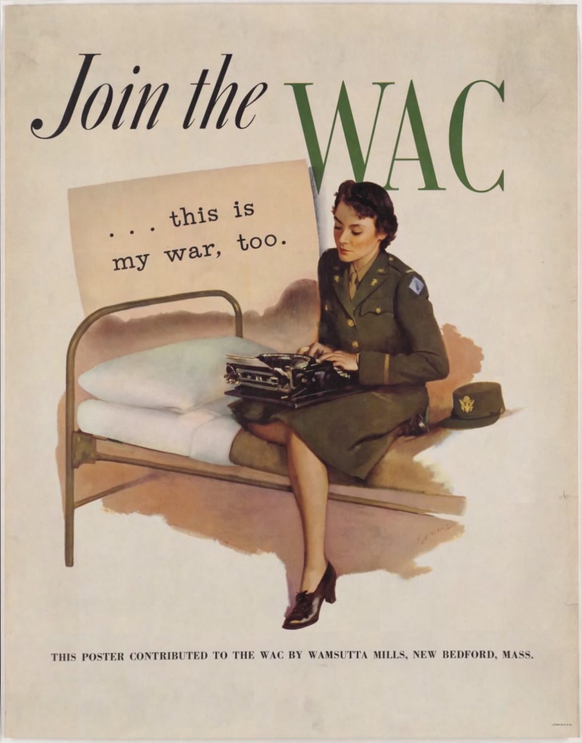 Join the WAC This is My War Too Recruiting Poster – Women of World War II